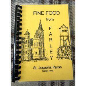 St. Joseph's Parish Cookbook Farley IA Midwest Recipes Community